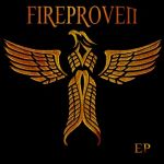 Fireproven - Fireproven